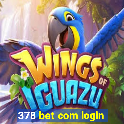 378 bet com login